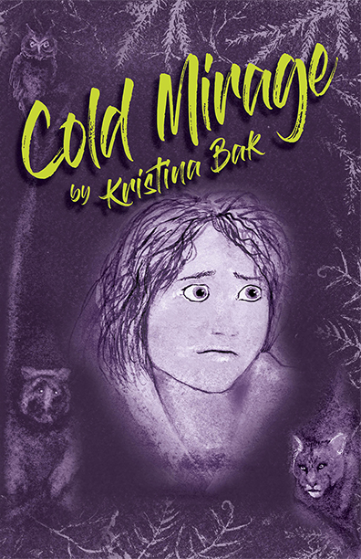 Cold Mirage young adult book by author Kristina Bak